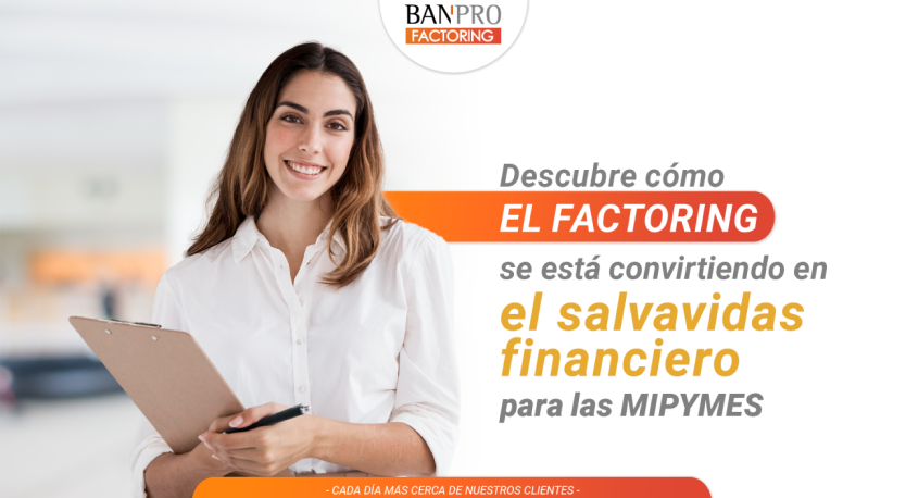 El factoring como salvavidas financiero para las MIPYMES