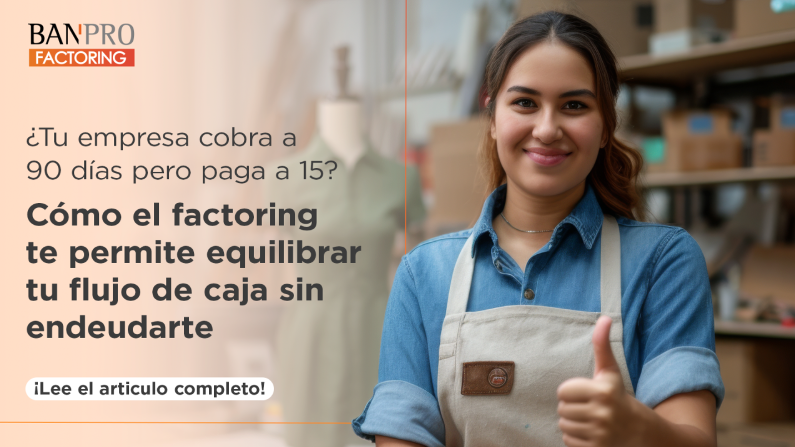 ¿Tu empresa cobra a 90 días pero paga a 15?